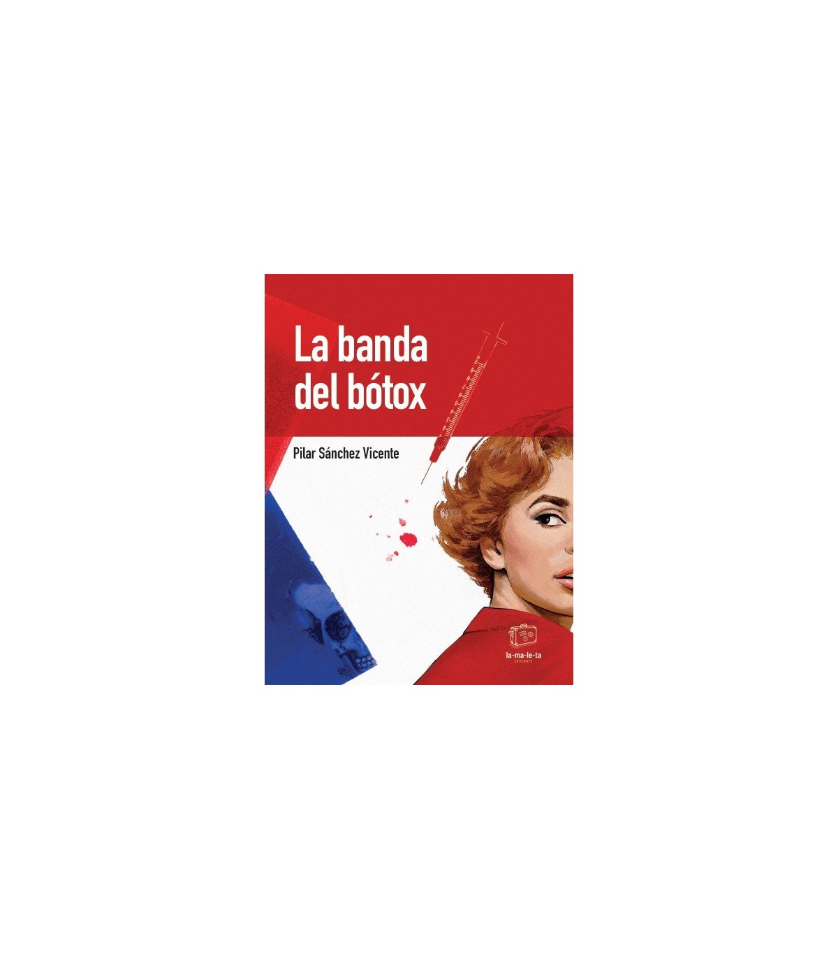 BANDA DEL BOTOX, LA