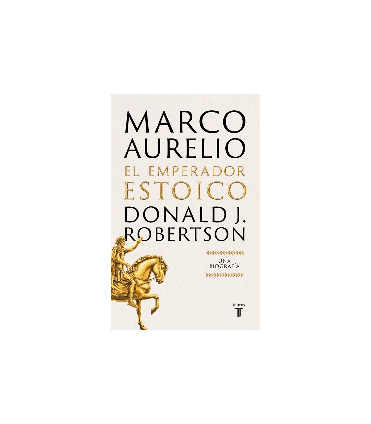 MARCO AURELIO: EL EMPERADOR ESTOICO