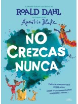NO CREZCAS NUNCA (COLECCIÓN ALFAGUARA CLÁSICOS)
