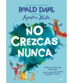 NO CREZCAS NUNCA (COLECCIÓN ALFAGUARA CLÁSICOS)