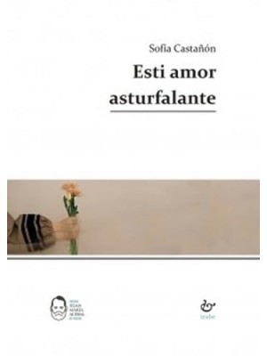 ESTI AMOR ASTURFALANTE - TRABE