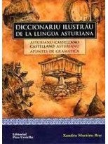 DICCIONARIO ILUSTRÁU DE LA LLINGUA ASTURIANA