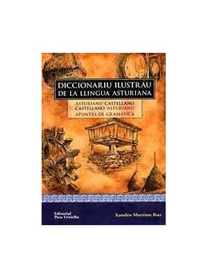 DICCIONARIO ILUSTRÁU DE LA LLINGUA ASTURIANA