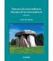 PAISAXES DA TRASCENDENCIA / PAISAJES DE LA TRASCENDENCIA