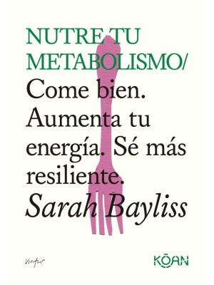NUTRE TU METABOLISMO