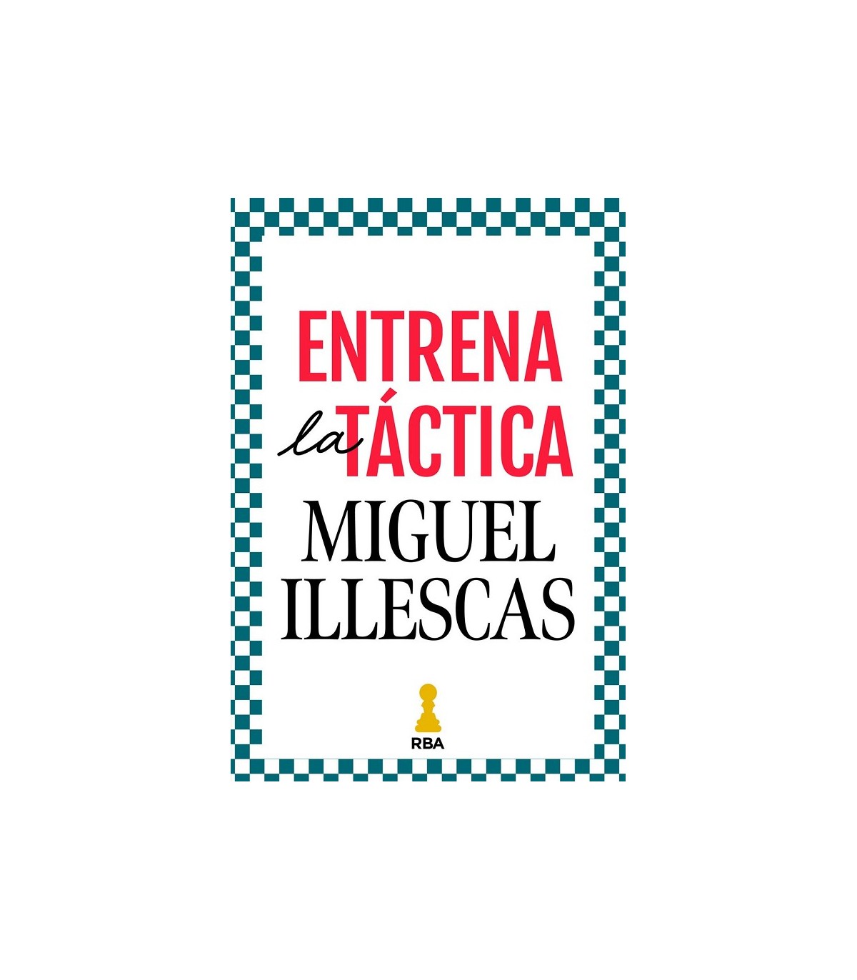 ENTRENA LA TÁCTICA