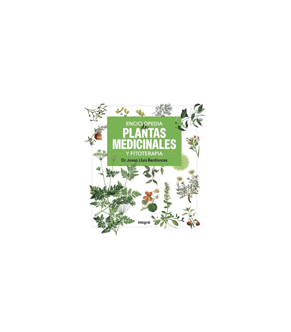 ENCICLOPEDIA DE PLANTAS MEDICINALES Y FITOTERAPIA