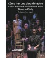 CÓMO LEER UNA OBRA DE TEATRO