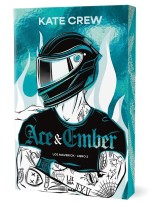 ACE & EMBER