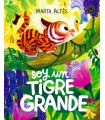 SOY UN TIGRE GRANDE