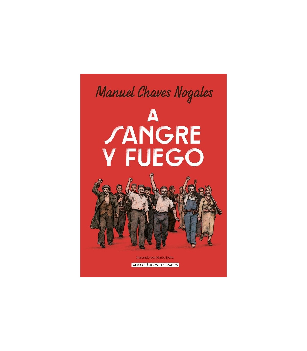 A SANGRE Y FUEGO