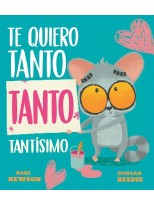 TE QUIERO TANTO TANTO TANTÍSIMO