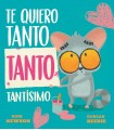 TE QUIERO TANTO TANTO TANTÍSIMO