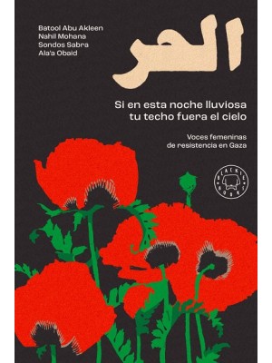 SI EN ESTA NOCHE LLUVIOSA TU TECHO FUERA EL CIELO