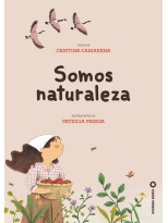 SOMOS NATURALEZA