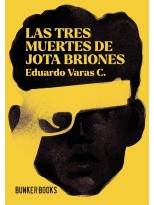 TRES MUERTES DE JOTA BRIONES, LAS