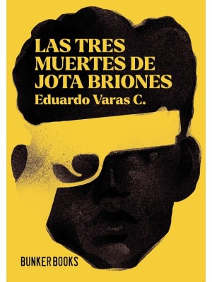 TRES MUERTES DE JOTA BRIONES, LAS