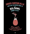 QUE HACE UN BOSSON COMO TU EN UN BIG BANG COMO ESTE(RETAPADO)