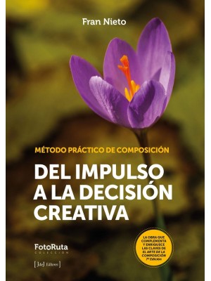 DEL IMPULSO A LA DECISIÓN CREATIVA