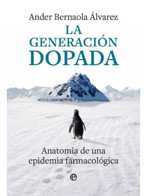 GENERACIÓN DOPADA, LA