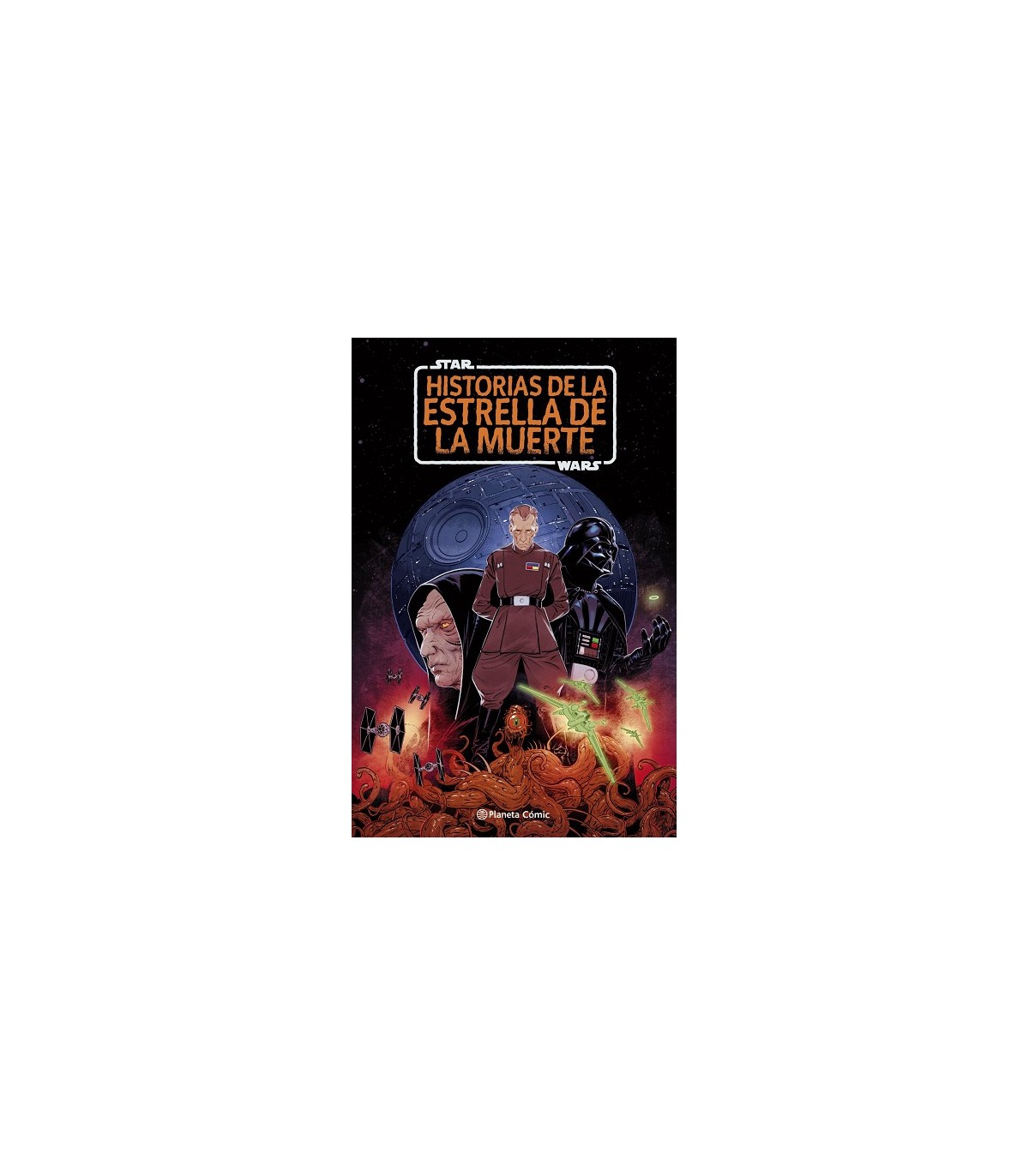 STAR WARS: HISTORIAS DE LA ESTRELLA DE LA MUERTE