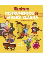 MIS PRIMEROS INSTRUMENTOS DE LA MÚSICA CLÁSICA. CON 7 MELODÍAS