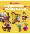 MIS PRIMEROS INSTRUMENTOS DE LA MÚSICA CLÁSICA. CON 7 MELODÍAS