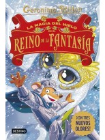 GERONIMO STILTTO LA MAGIA DEL HIELO EN EL REINO DE LA FANTASÍA
