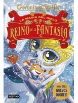 GERONIMO STILTTO LA MAGIA DEL HIELO EN EL REINO DE LA FANTASÍA