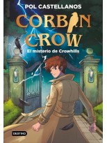 CORBIN CROW 1. EL MISTERIO DE CROWHILLS