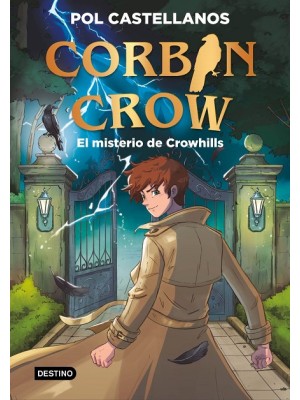CORBIN CROW 1. EL MISTERIO DE CROWHILLS