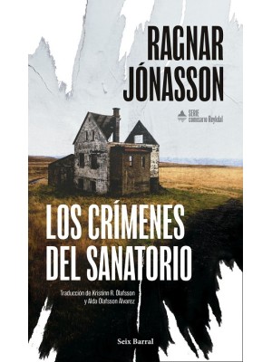 CRÍMENES DEL SANATORIO (SERIE COMISARIO REYKDAL 1)