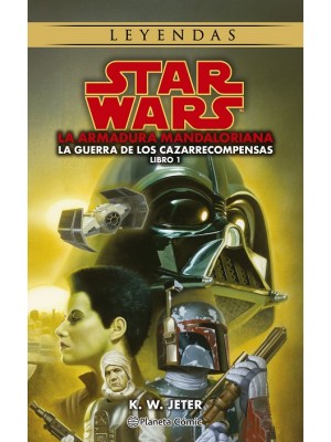 S.W. LEYENDAS LAS GUERRAS DE LOS CAZARRECOMPENSAS Nº 01/03 THE MANDALORIAN (NOVELA)