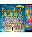 BIENVENIDOS A LA ORQUESTA. UNA EXPLORACIÓN MUSICAL DE LA ORQUESTA USANDO LA SINF