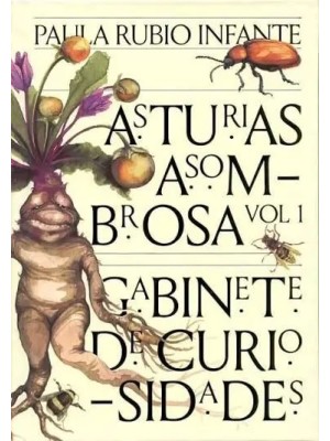 GABINETE DE CURIOSIDADES: ASTURIAS ASOMBROSA VOL 1