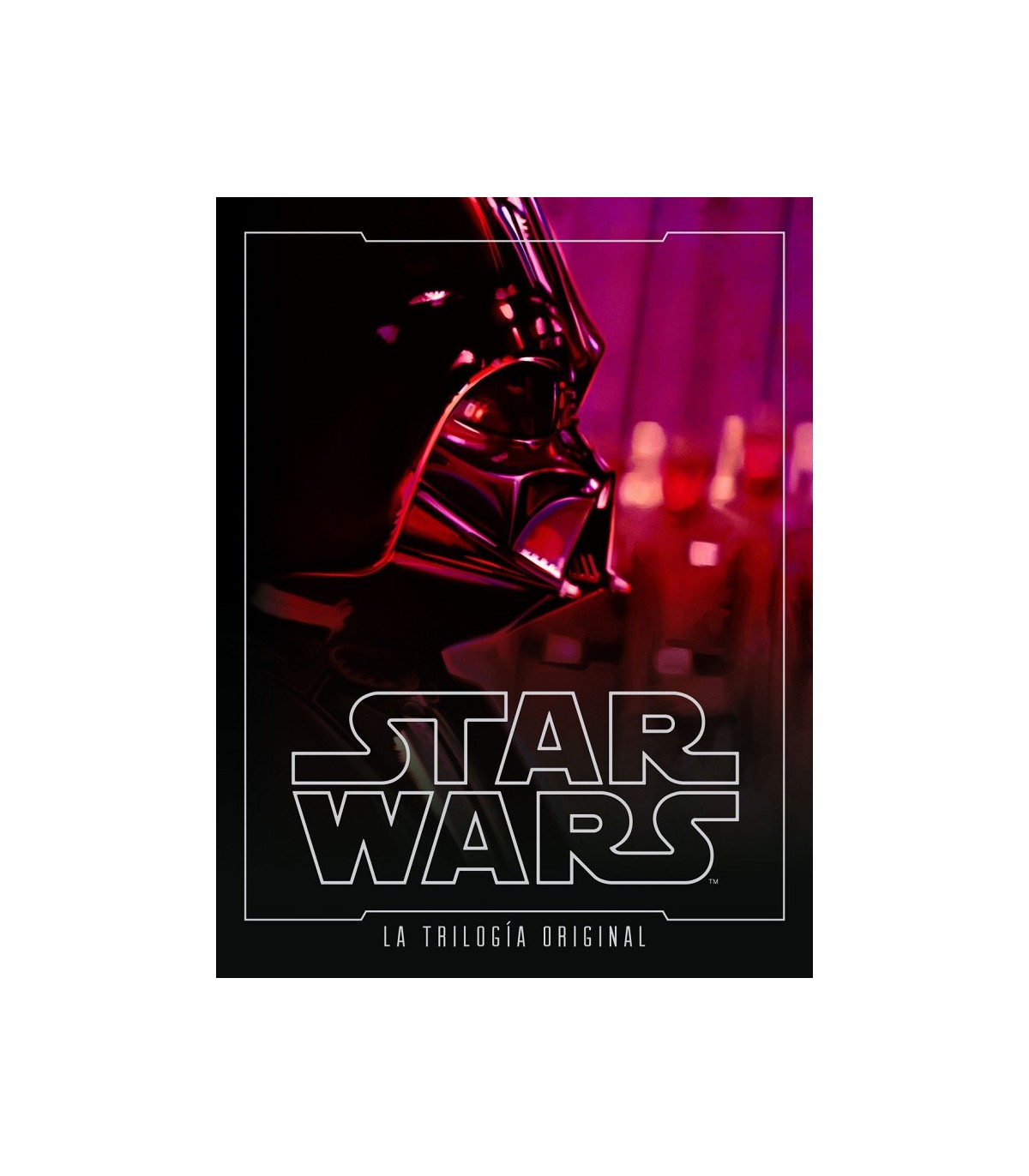 STAR WARS LA TRILOGÍA ORIGINAL