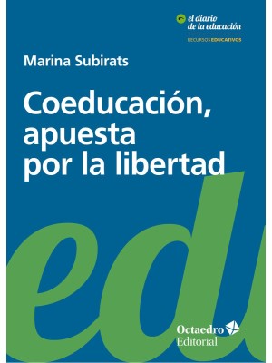 COEDUCACION, APUESTA POR LA LIBERTAD