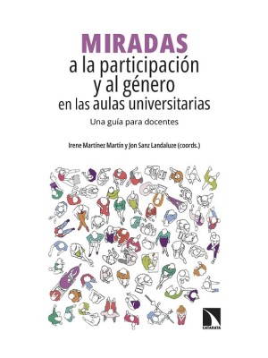 MIRADAS A LA PARTICIPACIÓN Y AL GÉNERO EN LAS AULAS UNIVERSITARIAS