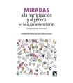 MIRADAS A LA PARTICIPACIÓN Y AL GÉNERO EN LAS AULAS UNIVERSITARIAS