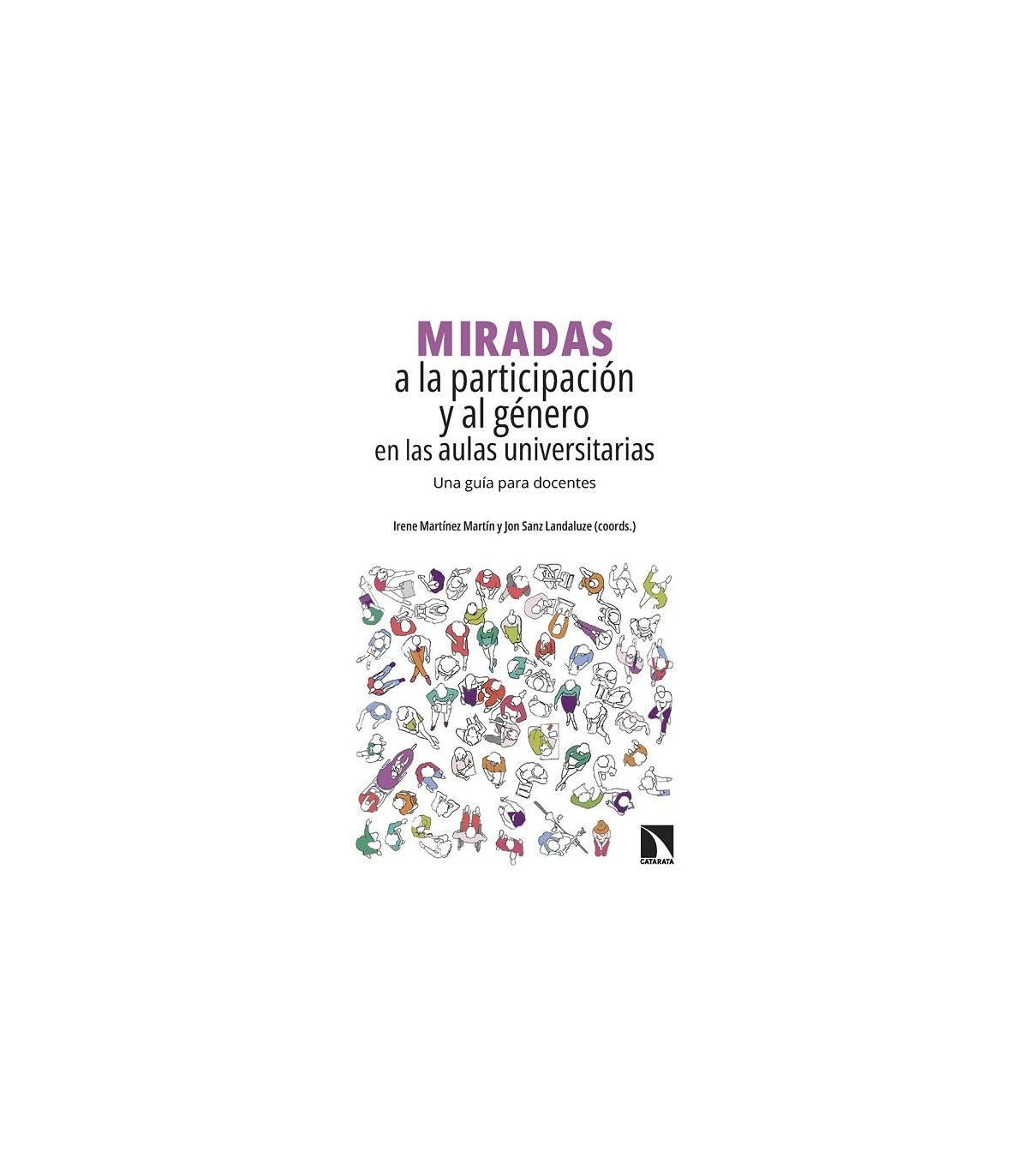 MIRADAS A LA PARTICIPACIÓN Y AL GÉNERO EN LAS AULAS UNIVERSITARIAS