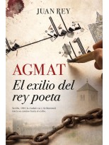 AGMAT EL EXILIO DEL REY POETA