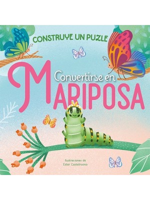 CONVERTIRSE EN MARIPOSA