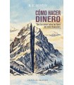CÓMO HACER DINERO