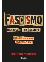 FASCISMO: HISTORIA DE UNA PALABRA***