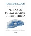 PENSAR LO SOCIAL COMO SI DIOS EXISTIERA