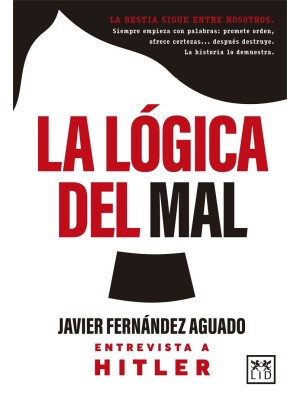 LÓGICA DEL MAL, LA