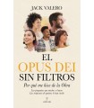 OPUS DEI SIN FILTROS, EL
