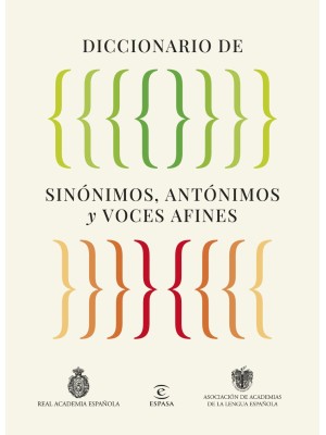 DICCIONARIO DE SINÓNIMOS, ANTÓNIMOS Y VOCES AFINES