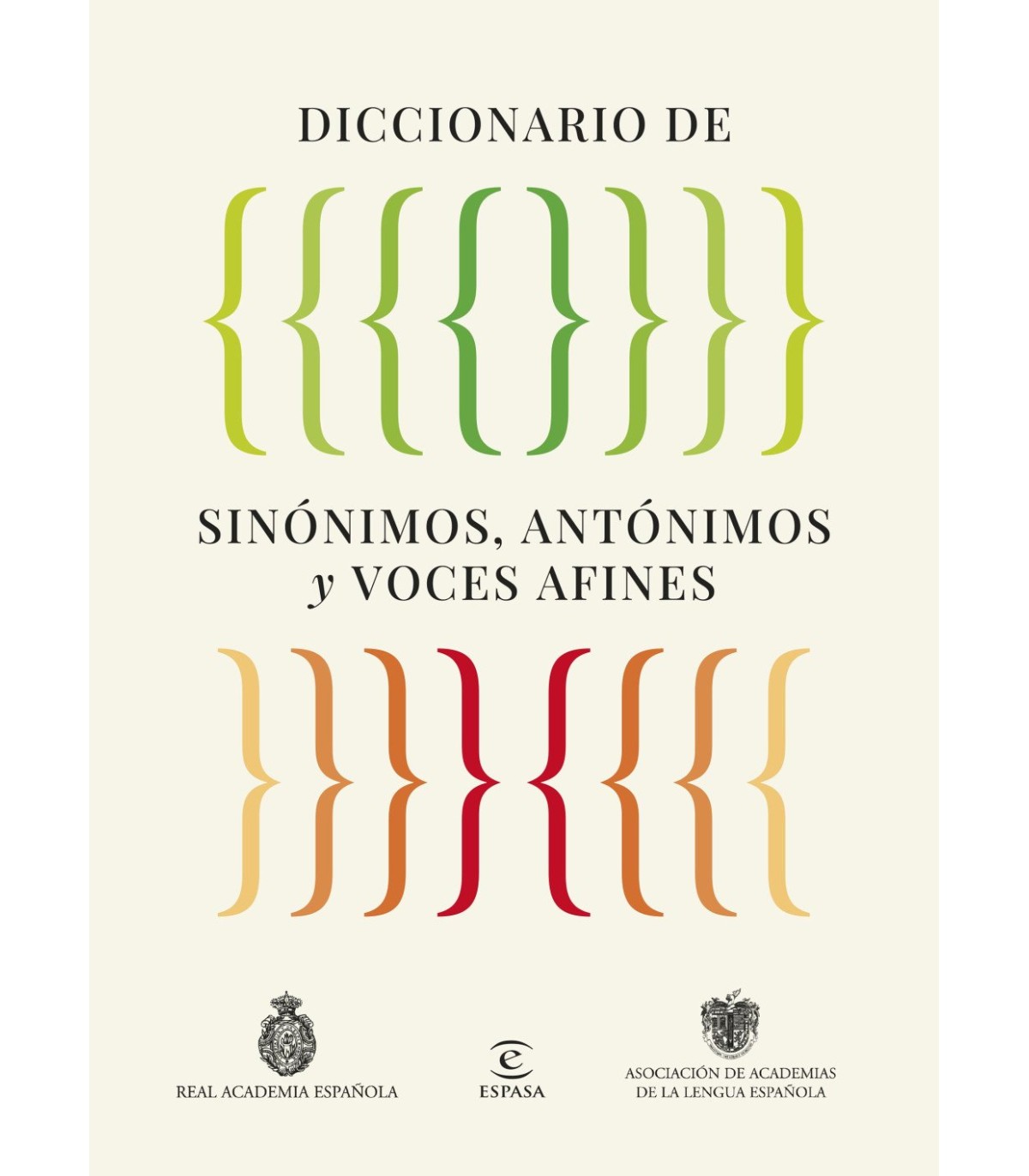 DICCIONARIO DE SINÓNIMOS, ANTÓNIMOS Y VOCES AFINES