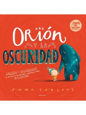 ORIÓN Y LA OSCURIDAD